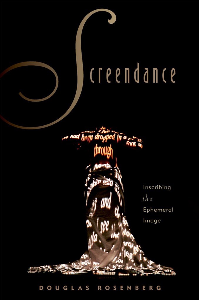 Screendance Inscribing the Ephemeral Image